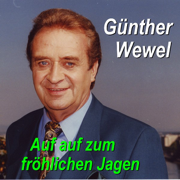 Ich schieß den Hirsch - Günther Wewel
