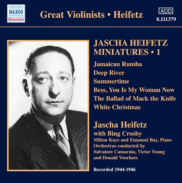 Jascha Heifetz Miniatures, Vol. 1 (1944-1946)