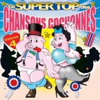 Le Top Des Chansons Cochonnes, Vol. 4