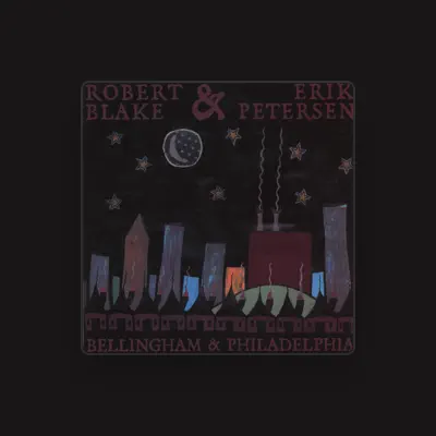 Listen to Robert Blake / Erik Petersen, watch music videos, read bio, see tour dates & more!
