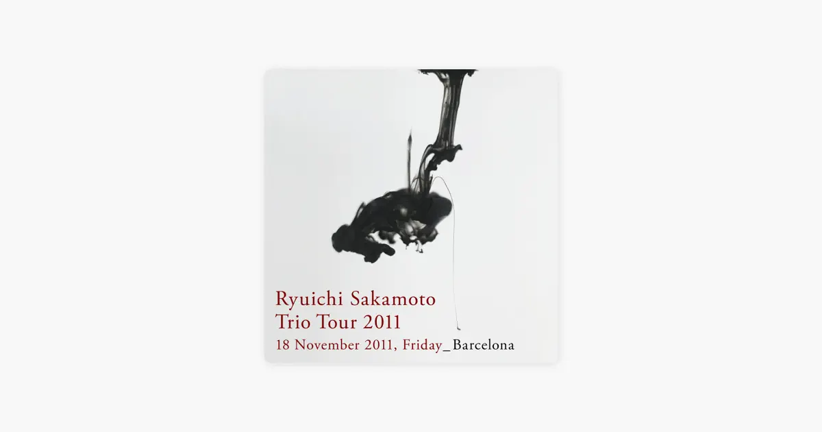 坂本龍一のRyuichi Sakamoto: Trio Tour 2011 - 18 November 2011