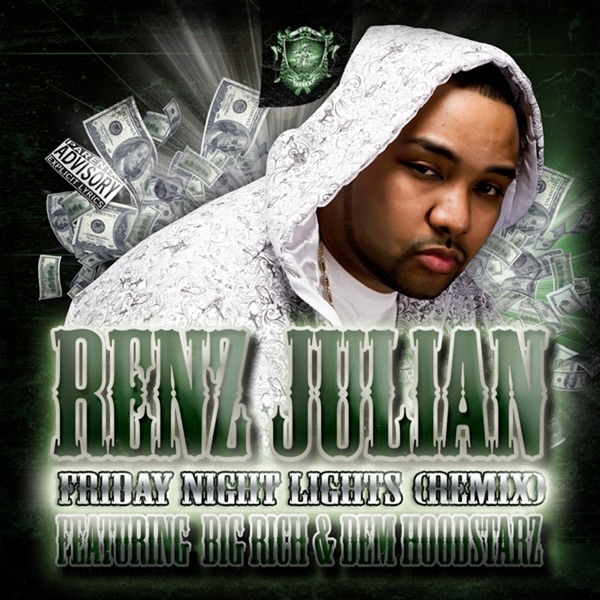 Friday Night Lights (remix) Feat. Big Rich & Dem Hoodstarz