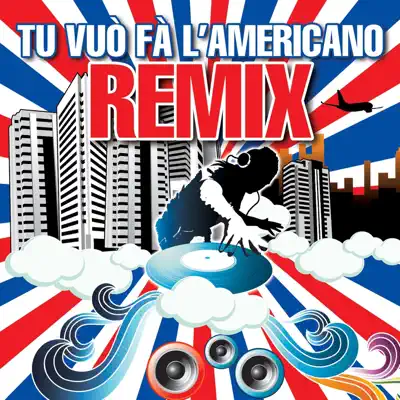 Tu vuò fà l'Americano Remix (Bull Dj Remix) - Single - Renato Carosone Tu vuò fà l'Americano Remix (Bull Dj Remix) - Single - Renato Carosone