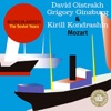 Kondrashin: The Soviet Years. D. Oistrakh, G. Ginzburg & K. Kondrashin - Mozart