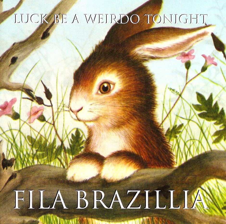 Обложка альбома «Luck Be a Weirdo Tonight» — Fila Brazillia