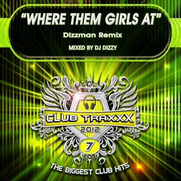 Where Them Girls At (Dizzman remix)