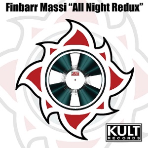 Kult Records Presents: All Night Redux