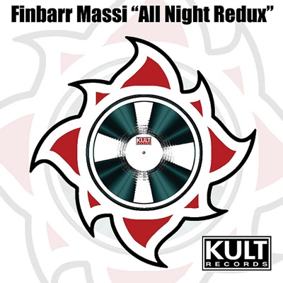 Kult Records Presents: All Night Redux