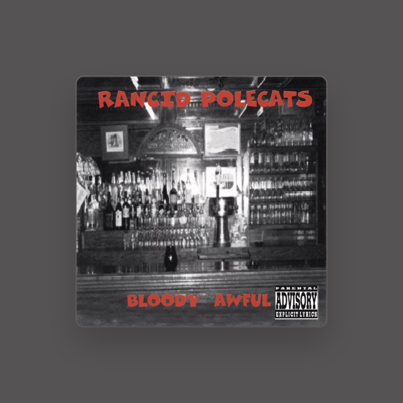 Rancid Polecats