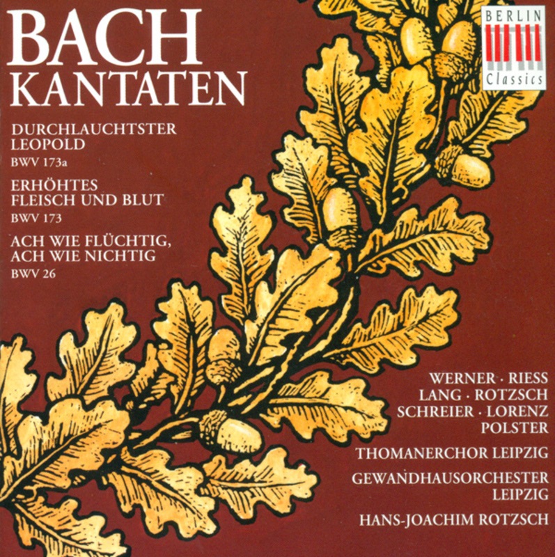 Обложка альбома «Bach: Cantatas - BWV 26, 173, 173a» — Hans-Joachim Rotzsch & Gewandhausorchester