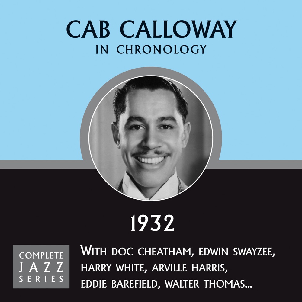 Обложка альбома «Complete Jazz Series 1932» — Cab Calloway