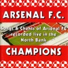 ARSENAL FC Anthem Songs & Chants of Arsenal FC Recorded Live In The North Bank