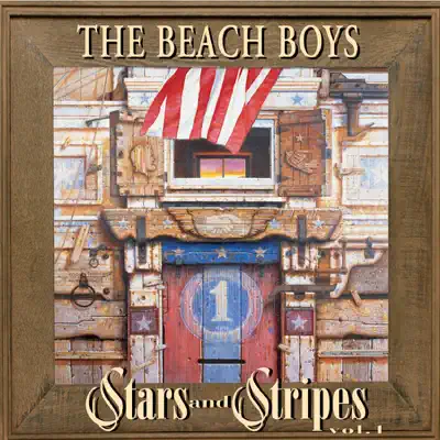 Stars and Stripes, Vol. 1 - The Beach Boys