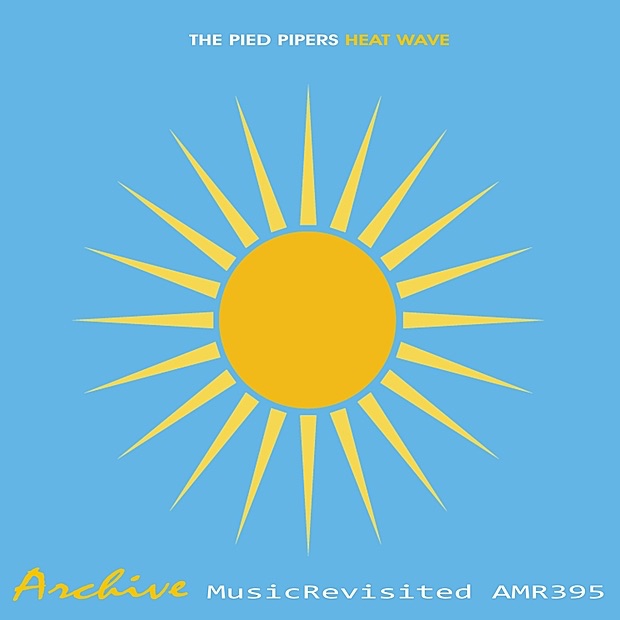 Обложка альбома «Heat Wave» — The Pied Pipers