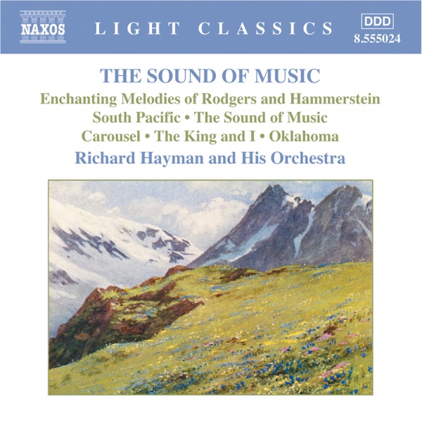 Hammerstein: Enchanting Melodies of Rodgers and Hammerstein