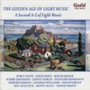 The Golden Age of Light Music: a Second a-Z of Light Music