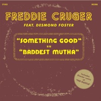 Freddie Cruger - Something Good (feat. Desmond Foster)