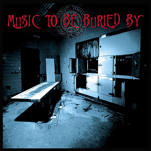Music to Be Buried By
