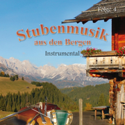 Stubenmusik Aus Den Bergen (Instrumental) - Folge 4 - Verschiedene Interpret:innen