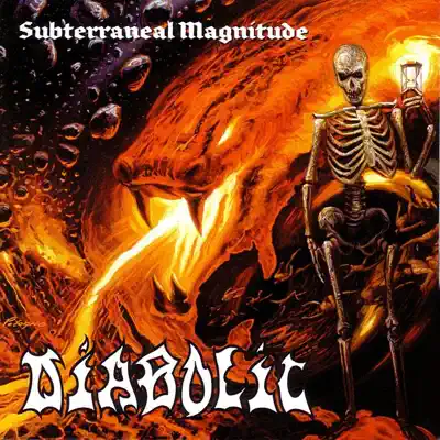 Subterraneal Magnitude - Diabolic Subterraneal Magnitude - Diabolic