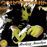 Hackney Smackers - Single - Cottonmouth