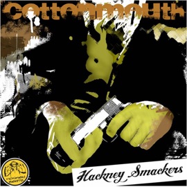 Hackney Smackers Cottonmouth