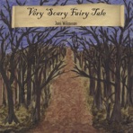 Very Scary Fairy Tale