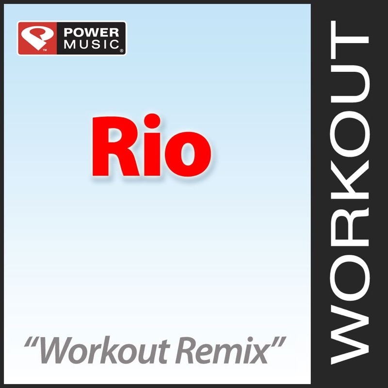 Rio (Workout Remix)