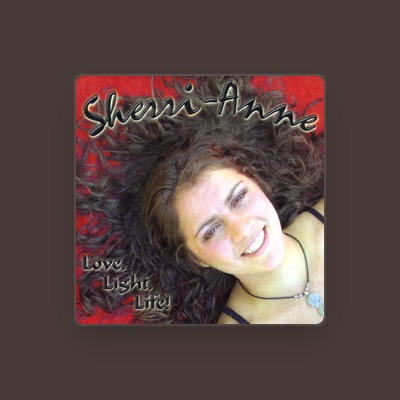 Escucha a Sherri-Anne, mira vídeos musicales, lee la biografía, consulta fechas de giras y mucho más.