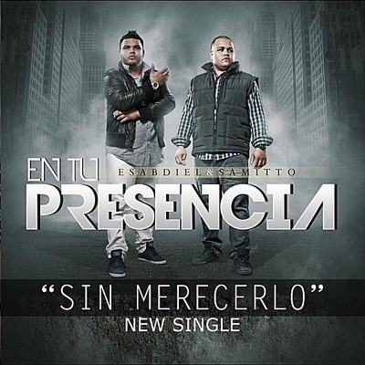 Sin Merecerlo - Single