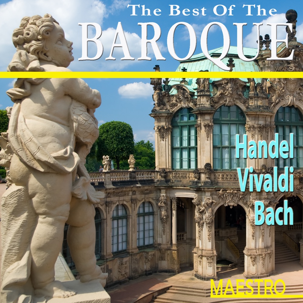 Обложка альбома «The Best of the Baroque» — H. Adorno, Munich Symphony Orchestra, Wurzburg Symphony Orchestra, Salzburg Chamber Orchestra, Alfred Scholz, H. Reinartz & Alexander Von Pitimic