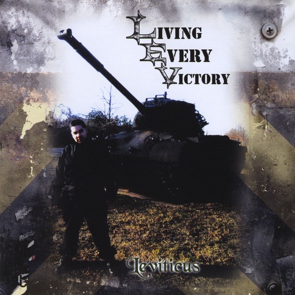 Обложка альбома «Living Every Victory» — Leviticus