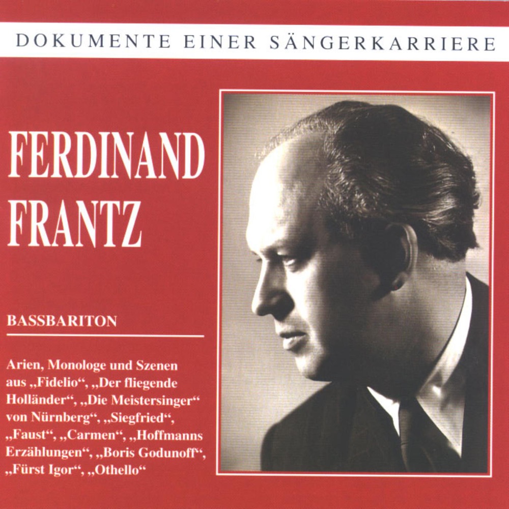 Обложка альбома «Dokumente Einer Sängerkarriere - Ferdinand Frantz» — Ferdinand Frantz