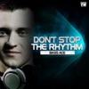 Don't Stop The Rhythm - Single