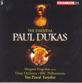 The Essential Paul Dukas