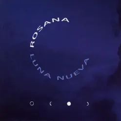 Luna Nueva - Rosana