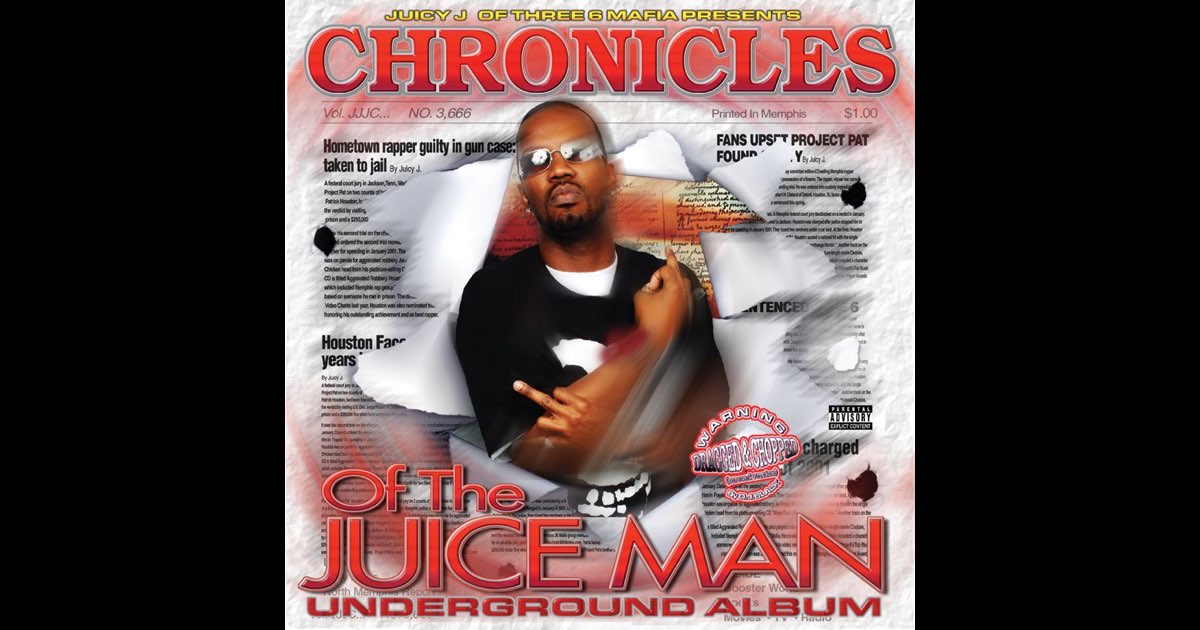 Chronicles of the Juice Man (Dragged and Chopped) - Album by