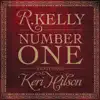 R. Kelly - Number One (feat. Keri Hilson) [Jason Nevins Radio]