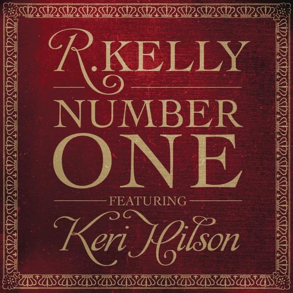 R. Kelly – Number One (Remixes) [feat. Keri Hilson] (2009) [iTunes Plus AAC M4A]-新房子