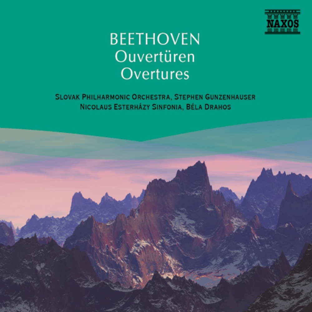 Обложка альбома «Beethoven, L. van: Overtures» — Stephen Gunzenhauser, Slovak Philharmonic Orchestra, Béla Drahos & Nicolaus Esterházy Sinfonia