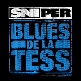 Blues de la tess Sniper