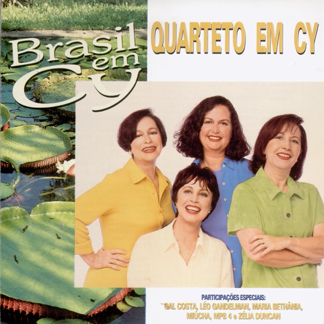 Quarteto Em Cy - クアルテート・エン・シーのアルバム - Apple