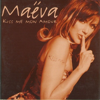 Kiss Me Mon Amour