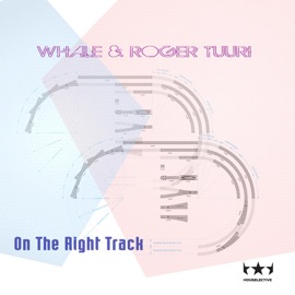 On the Right Track (Original) Whale & Roger Tuuri