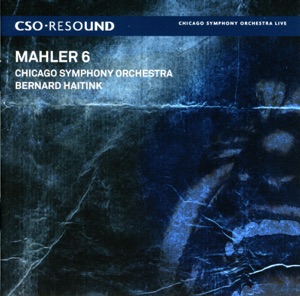 CSO Resound - Mahler: Symphony No. 6