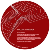 Descendants / Night Theme (Paradox Remix) - EP - Nucleus & Paradox / Kristy Hawkshaw