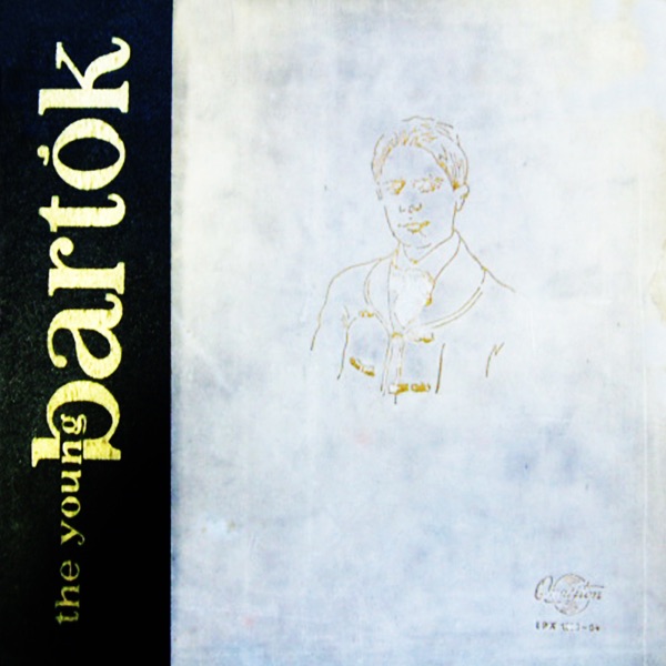 The Young Bartók (Hungaroton Classics)