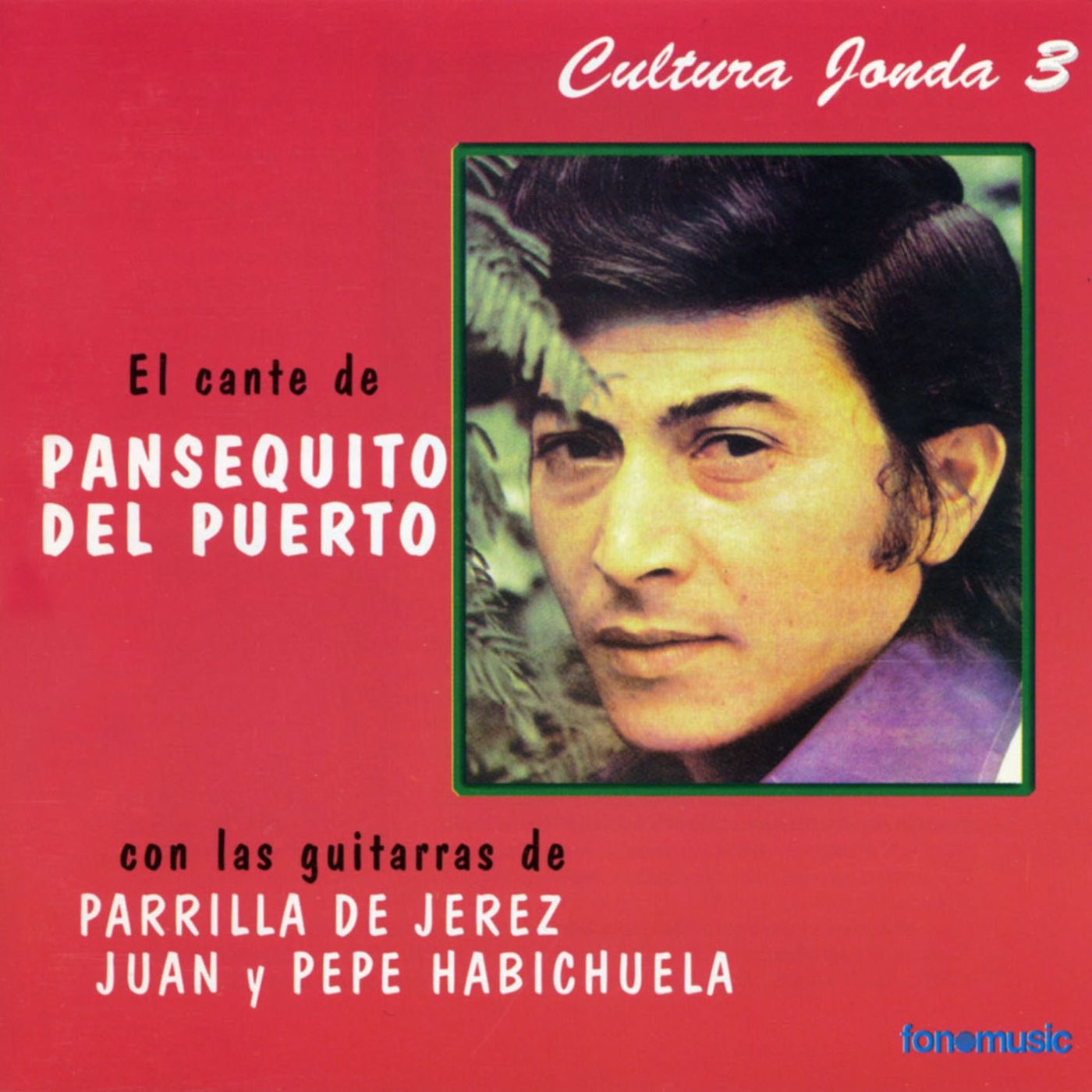Cultura Jonda III. el Cante de Pansequito del Puerto