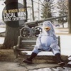 Local Man Ruins Everything - Single