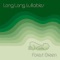 Forest Green - Long Long Lullabies lyrics
